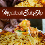Meatball Sub Dip