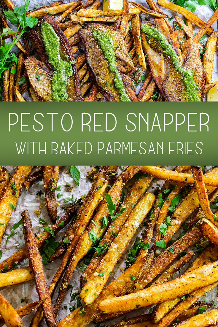 Crispy skinned red snapper drizzled with basil pesto, and served with baked parmesan fries | CarnalDish #carnaldish #redsnapper #pestoredsnapper #bakedfries #bakedparmesanfries
