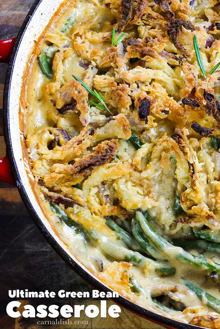 Hands down the best green bean casserole you\'ll ever make. Full of flavor, seasoned to perfection, and all from scratch. No canned soups or beans. Your family and friends will be so thankful for this recipe this Thanksgiving | #carnaldish #greenbeancasserole #thanksgivingsides #thanksgiving #vegtables